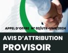 AVIS D'ATTRIBUTION PROVISOIRE - APPEL D'OFFRE 02/UTR-UME/2024 (...)